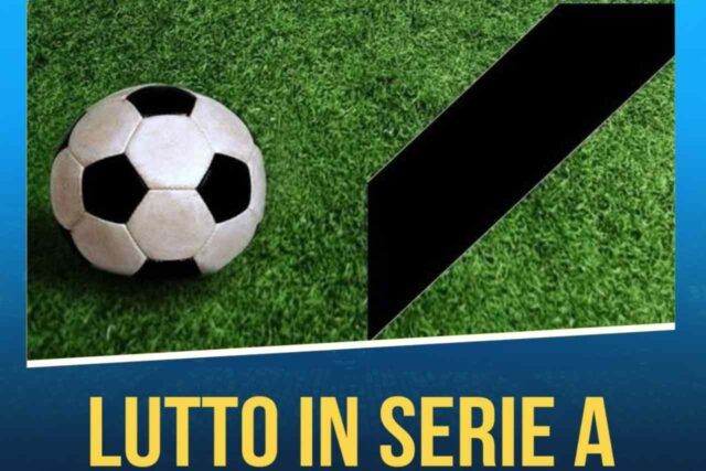 Lutto in Serie A